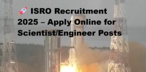 ISRO Recruitment 2025
