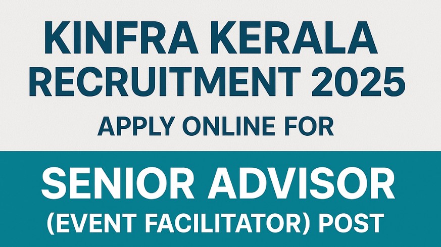 KINFRA Kerala Recruitment